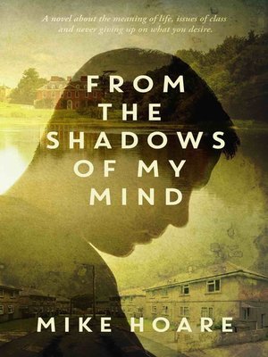 cover image of From  the Shadows of My Mind